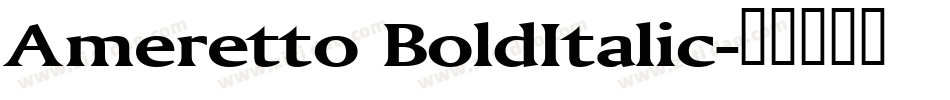 Ameretto BoldItalic字体转换